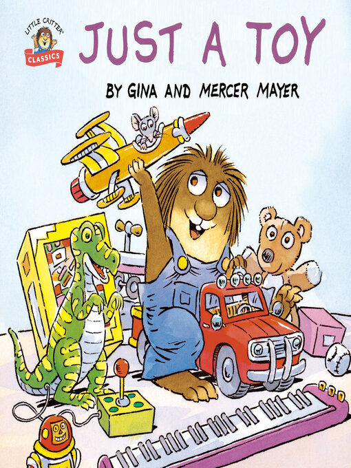 Title details for Just a Toy by Mercer Mayer - Available